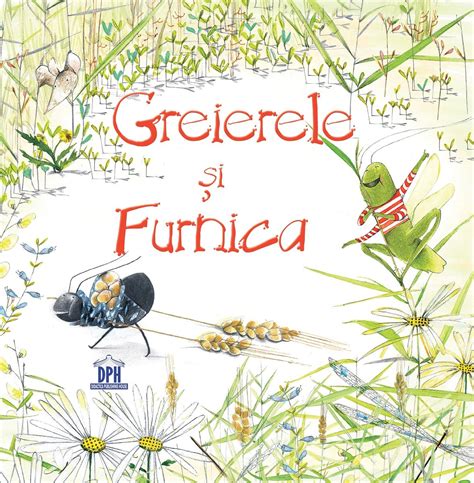 greierele si furnica de tudor arghezi|Greierele şi furnica .